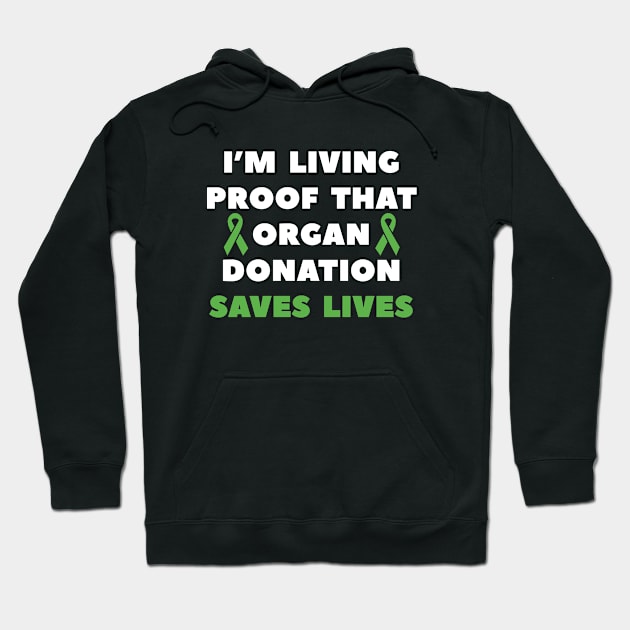 Organ Donation Saves Lives Hoodie by CreativeJourney